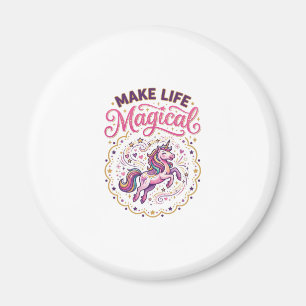 Unicorn Make Life Magical POD Ready White Backgrou Magnet