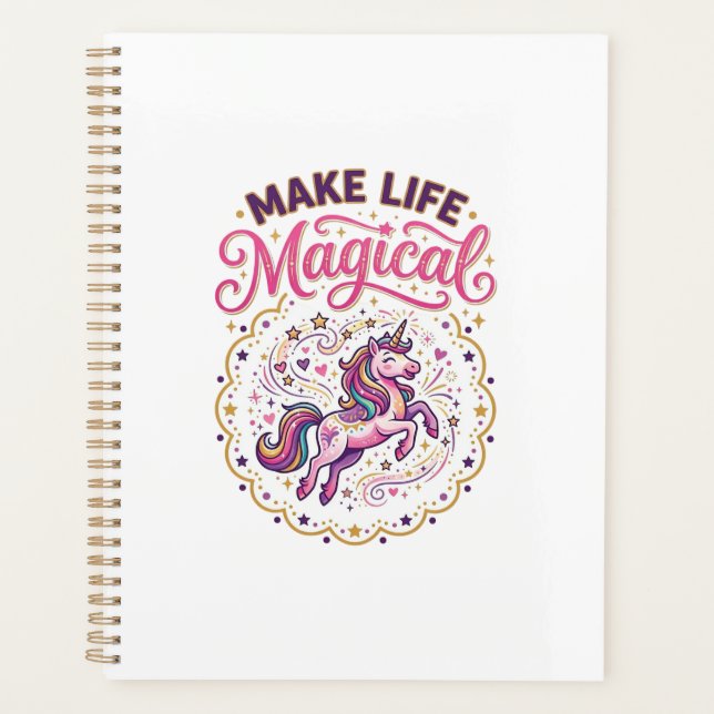 Unicorn Make Life Magical POD Ready White Backgrou Planner (Front)