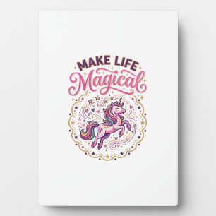 Unicorn Make Life Magical POD Ready White Backgrou Plaque