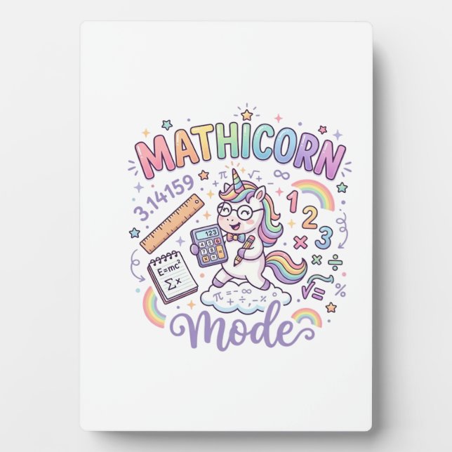 Unicorn Mathicorn Mode Adorable Typography Design_ Plaque (Front)