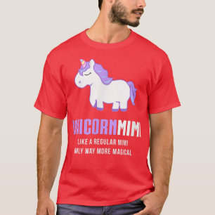 Unicorn Mimi , Funny Cute Magical Gift 519 T-Shirt