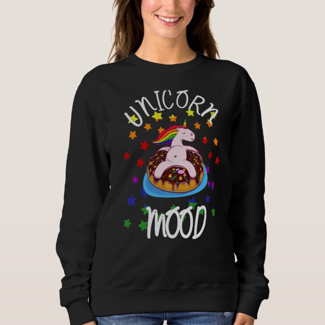 Unicorn Mood  3 Sweatshirt (Front)