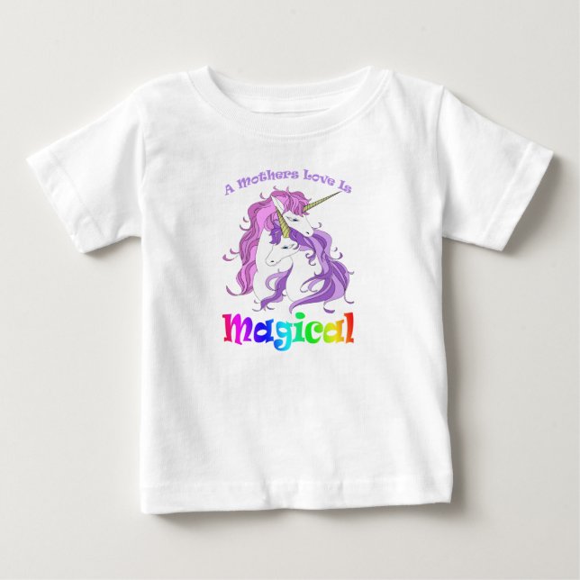 Unicorn Mum A Mothers Love Is Magical Baby T-Shirt (Front)