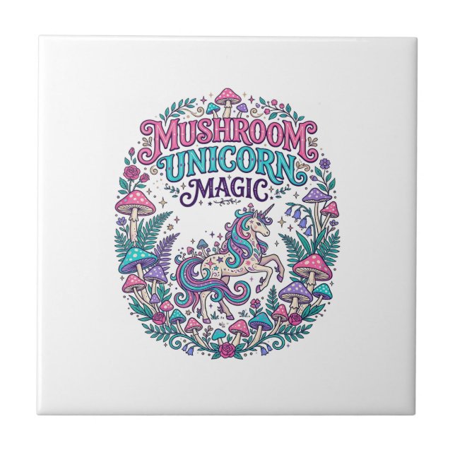 Unicorn Mushroom Unicorn Magic Colourful POD Artwo Tile (Front)