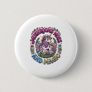 Unicorn Mushrooms Moss and Magic Commercial Shirt 6 Cm Round Badge