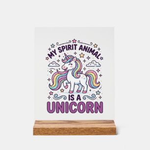 Unicorn My Spirit Animal Is a Unicorn Bold Typogra Acrylic Sign