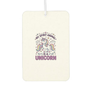 Unicorn My Spirit Animal Is a Unicorn Bold Typogra Car Air Freshener
