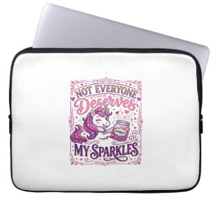 Unicorn Not Everyone Deserves My Sparkles Stylish  Laptop Sleeve