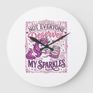Unicorn Not Everyone Deserves My Sparkles Stylish Large Clock