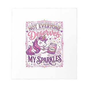 Unicorn Not Everyone Deserves My Sparkles Stylish  Notepad