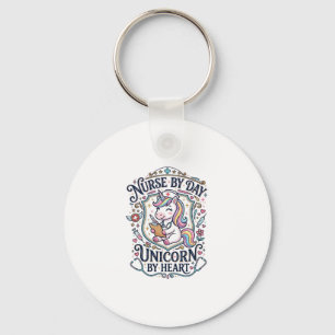 Unicorn Nurse by Day Unicorn by Heart White Backgr Key Ring