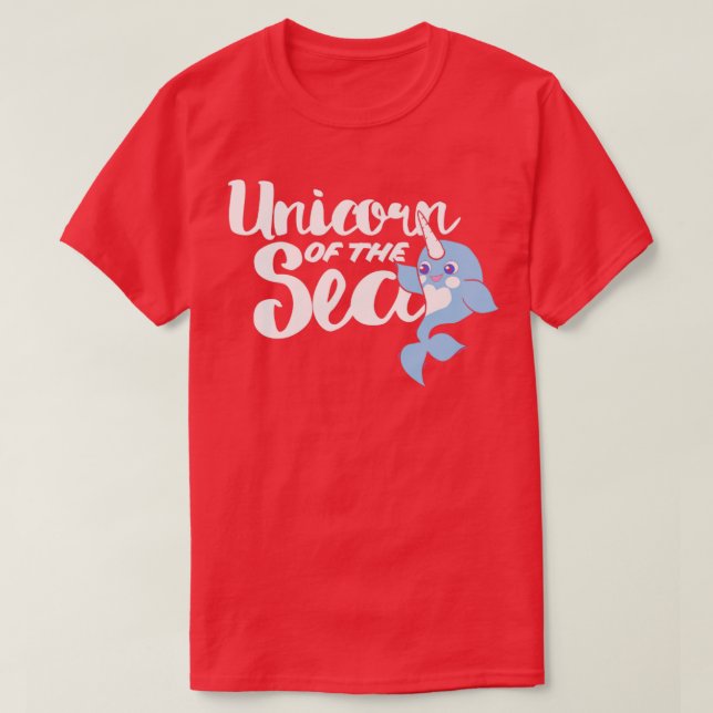 Unicorn of the Sea narwhal humor T-Shirt (Design Front)