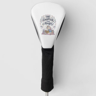 Unicorn One More Chapter Then Magic Print Ready Ma Golf Head Cover
