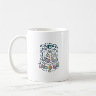 Unicorn Passport to Unicorn Land White Background  Coffee Mug