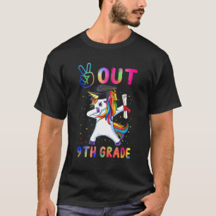 Unicorn Peace Out 9th Grade Graduation Last Day Of T-Shirt