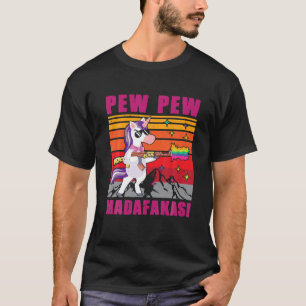 Unicorn Pew Pew Madafakas - Vintage Unicorn Gift T-Shirt