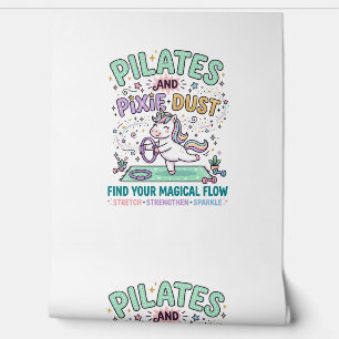 Unicorn Pilates and Pixie Dust Bold Typography T-S Wallpaper