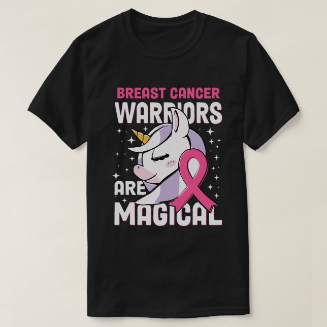 Unicorn Pink Breast Cancer Warriors are Magical Su T-Shirt (Design Front)