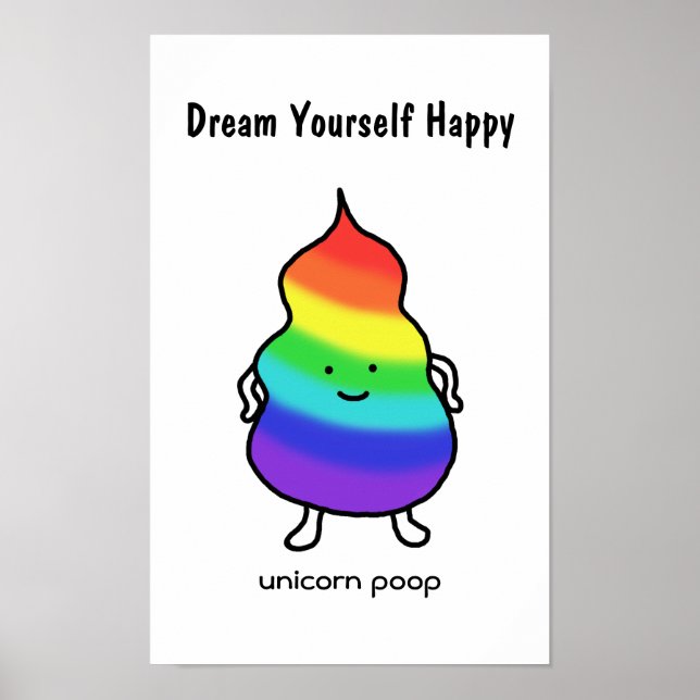 Unicorn Poop Funny Inspirational Poster Rainbow (Front)