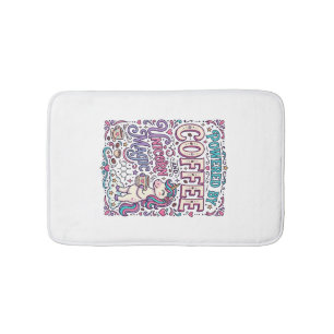 Unicorn Powered by Coffee and Unicorn Magic Colorf Bath Mat