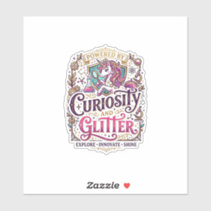 Unicorn Powered by Curiosity and Glitter Stylish W