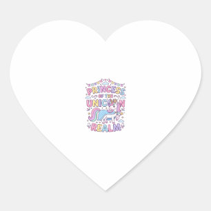 Unicorn Princess of the Unicorn Realm Charming POD Heart Sticker