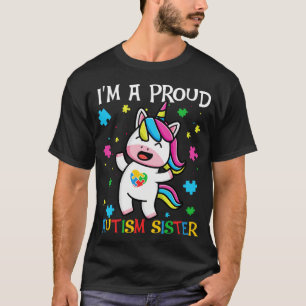 Unicorn Proud Autism Sister T-Shirt