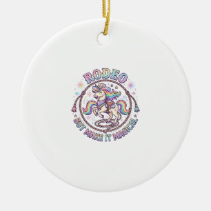 Unicorn Rodeo but Make It Magical Funny Cute Gift  Ceramic Tree Decoration