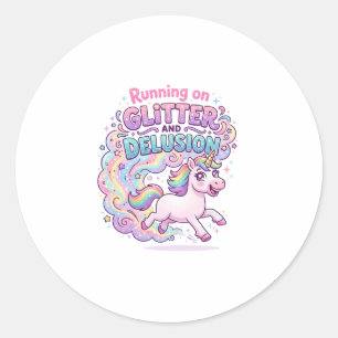 Unicorn Running on Glitter and Delusion Charming M Classic Round Sticker