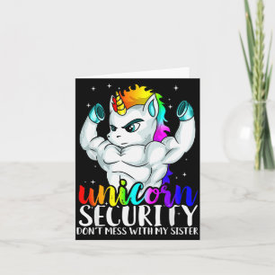 Unicorn Security Dont Mess With My Sister Funny Br Card