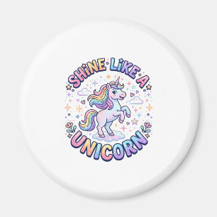 Unicorn Shine Like a Unicorn Graphic Design T-Shir Magnet