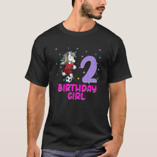 Unicorn Soccer 2Nd Birthday Girl Love Funny 2 Year T-Shirt