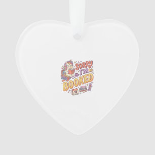 Unicorn Sorry I'm Booked Whimsical Zazzle Design_1 Ornament