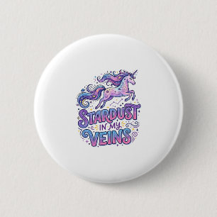Unicorn Stardust in My Veins Retro Style Cute Gift 6 Cm Round Badge