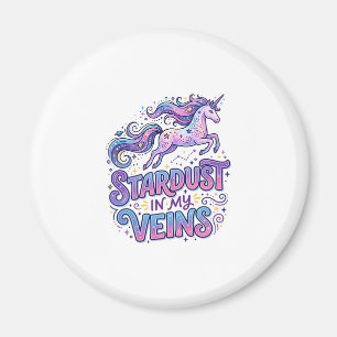 Unicorn Stardust in My Veins Retro Style Cute Gift Magnet