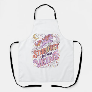Unicorn Stardust in My Veins Whimsical Merch Desig Apron