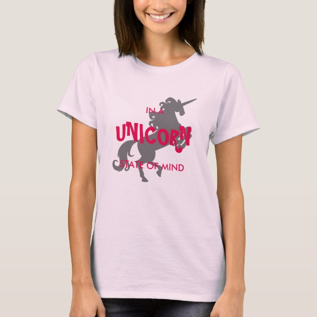 Unicorn State of Mind T-Shirt (Front)