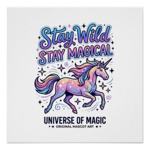 Unicorn Stay Wild Stay Magical Commercial Typograp Poster