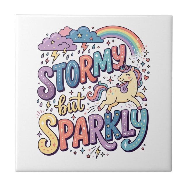 Unicorn Stormy but Sparkly Whimsical Merch Design_ Tile (Front)