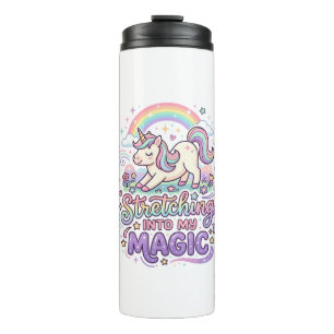 Unicorn Stretching Into My Magic Bold Typography S Thermal Tumbler