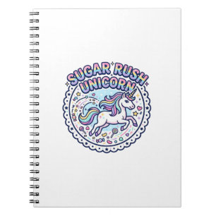Unicorn Sugar Rush Unicorn Funny Cute Gift Design_ Notebook