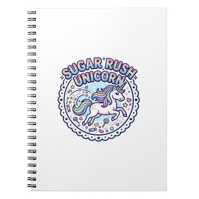 Unicorn Sugar Rush Unicorn Funny Cute Gift Design_ Notebook (Front)