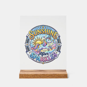 Unicorn Sunshine After Sparkles POD Ready Marketpl Acrylic Sign