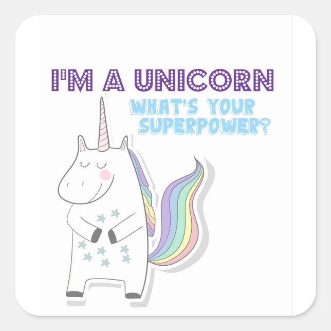 Unicorn Superpower Square Sticker (Front)
