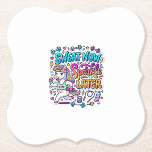 Unicorn Sweat Now Sparkle Later Gift Idea Vector D Paper Coaster