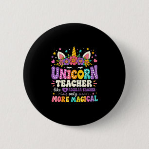 Unicorn teacher funny women teachers back to 6 cm round badge