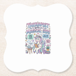 Unicorn Therapist with a Magical Side Gift Idea St Paper Coaster