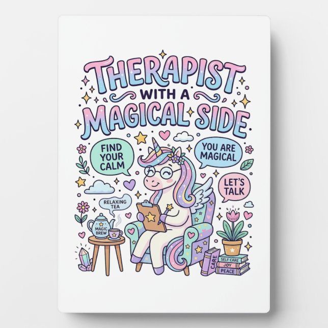 Unicorn Therapist with a Magical Side Gift Idea St Plaque (Front)