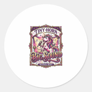 Unicorn Tiny Horn Big Sound Stylish Merch Design_1 Classic Round Sticker