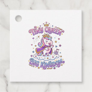 Unicorn Tiny Queen Big Kingdom Gift Idea Sticker a Favour Tags